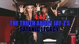 THE TRUTH ABOUT JAYZS SATANIC LEGACY AND 444 [upl. by Annohs]