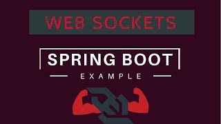 WebSockets using Spring Boot Example  Tech Primers [upl. by Peper]