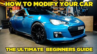 How To Modify Your Car  The Ultimate Beginners Guide [upl. by Atinaw]