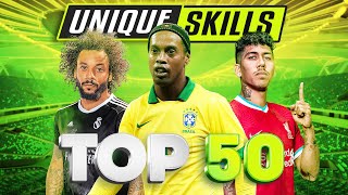 Top 50 Unique amp Original Football Skills [upl. by Rebekah]