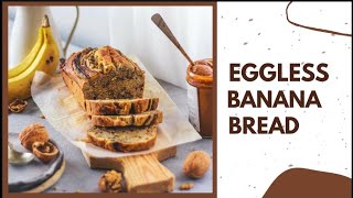 EASIEST EGGLESS BANANA BREAD RECIPE  Tried And Tested  Bake With Shivesh [upl. by Simmons]