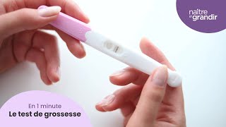 Le test de grossesse  En 1 minute [upl. by Eula]