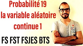 Probabilité 19  la variable aléatoire continue 1 s2lafac adnantaalim [upl. by Os]