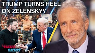 Jon Stewart on Trump’s Heel Turn on Zelenskyy In Favor of Putin’s New World Order  The Daily Show [upl. by Ahsuoj]