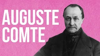 SOCIOLOGY  Auguste Comte [upl. by Shuma]