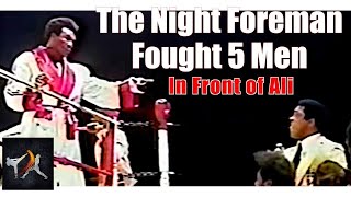 Fighting FIVE MEN IN ONE NIGHT  Foremans Bizarre Spectacle [upl. by Nahgiem]