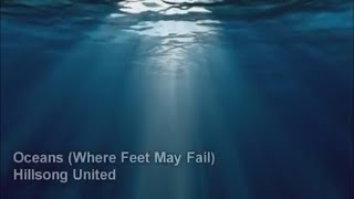 Oceans  Hillsong United  8 Hour Lyrics [upl. by Esinek551]