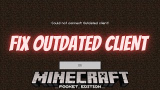 How To Fix Outdated Client Error In Minecraft PE [upl. by Calen682]