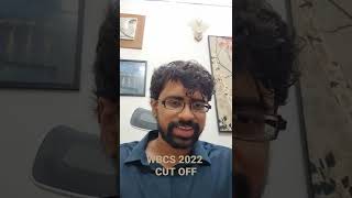 WBCS 2022 CUT OFF for General SC ST OBC Students [upl. by Winograd]