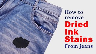 How to remove dried ink stains from jeans  Easy and effective method [upl. by Dahij164]