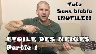 Etoile Des Neiges  Tuto GUITARE facile partie 12 [upl. by Lynea]