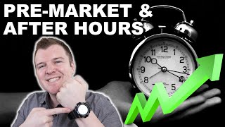 How to Trade PreMarket amp After Hours  Extended Hours Trading Explained [upl. by Luby836]