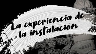 El arte de la Instalación [upl. by Rocker]