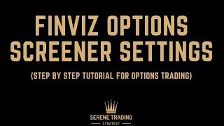 Finviz Options Screener  Finviz Screener Setting for Options Trading  Step by Step Finviz Tutorial [upl. by Akinnej]