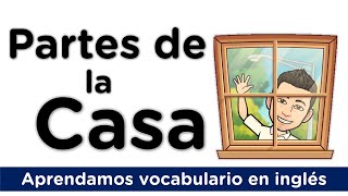 Aprendamos vocabulario en inglés  Partes de la casa [upl. by Lukasz]