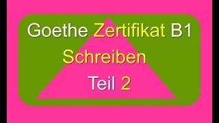 Goethe Zertifikat B1 Schreiben Teil 2  Meinung schreiben [upl. by Barbette]