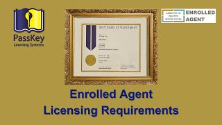 Enrolled Agent EA Licensing Requirements [upl. by Osanna]