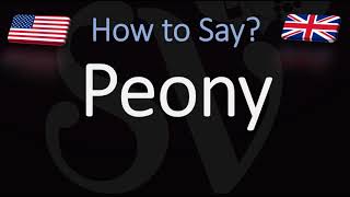 How to Pronounce Peony CORRECTLY [upl. by Vareck]