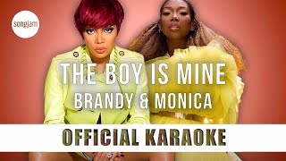 Brandy amp Monica  The Boy Is Mine Official Karaoke Instrumental  SongJam [upl. by Enomyar]