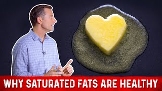 Why Saturated Fats Are Healthy – Real Reasons Explained By Dr Berg [upl. by Ettenej461]