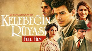 Kelebeğin Rüyası  Full Film [upl. by Yelrahs]