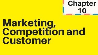 31  Marketing Competition and the Customer IGCSE Business [upl. by Pearman]