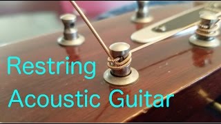 How To Restring An Acoustic Guitar Properly [upl. by Iris]