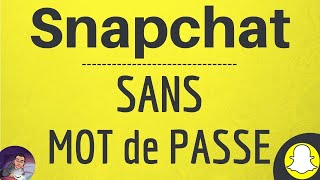 Snapchat SANS MOT de PASSE comment RECUPERER la connexion et laccès à son compte Snap [upl. by Yruok423]