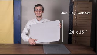 The QuickDry Earth Mat Explained [upl. by Einahc]