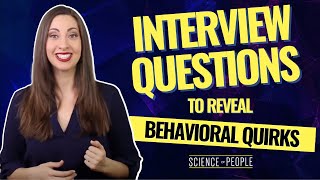 10 Best Interview Questions to Reveal Behavioral Quirks [upl. by Nnylcaj]