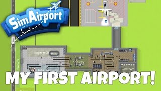 BUILDING MY FIRST AIRPORT  Sim Airport Gameplay First Impressions  EP 1 [upl. by Kirch]