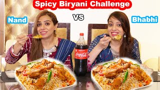 Spicy Biryani Challenge Between Nand amp Bhabhi  Ayesha amp Momina [upl. by Petes]