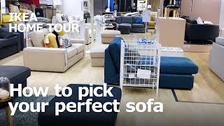 Tips for Picking the Perfect Sofa  IKEA Home Tour [upl. by Mandler]