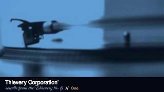 Thievery Corporation  One Official Audio [upl. by Mureil]