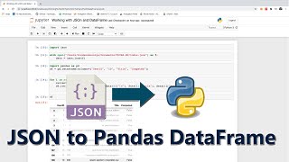 How to Convert JSON to Pandas Dataframe in Python with Jupyter Notebok [upl. by Eanad]