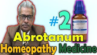 Homeopathy Medicine  Abrotanum Part 2  Dr PS Tiwari [upl. by Aled]