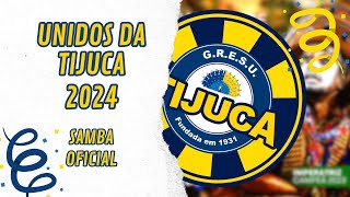 UNIDOS DA TIJUCA 2024  VERSÃO OFICIAL [upl. by Duff813]