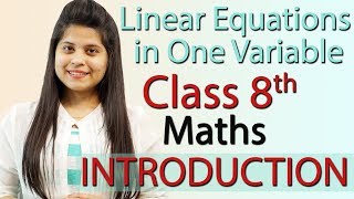 Introduction  Linear Equations in One Variable  Chapter 2  NCERT Class 8th Maths [upl. by Romain]