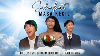 Drama Sahabat Masa Kecil FULL EPISODE sptrakori tiktok [upl. by Lertnahs430]