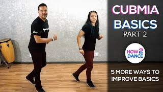 Cumbia Basics Part 2  5 Ways to Improve Instantly 2019  How 2 Dance [upl. by Llednik852]