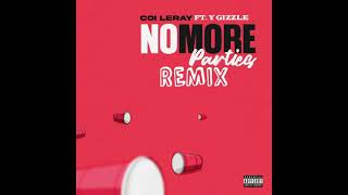 Trottie Y Gizzle  No More Parties Remix [upl. by Annaitsirhc]