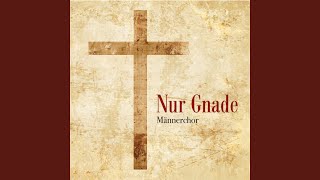 O Gnade Gottes Wunderbar Amazing Grace [upl. by Cordie]