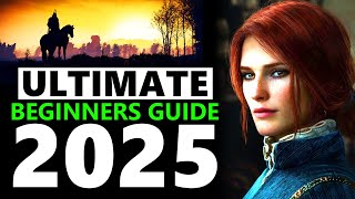 The Witcher 3 ULTIMATE Beginners Guide 2025 [upl. by Ireg]