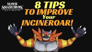 8 Tips to IMPROVE your Incineroar Smash Ultimate [upl. by Adyol618]