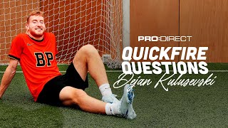 QUICKFIRE QUESTIONS WITH TOTTENHAMS DEJAN KULUSEVSKI 👀 [upl. by Acinyt]