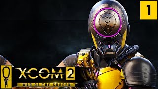 XCOM 2 WAR OF THE CHOSEN Gameplay  Part 1  NEW Gatecrasher  Lets Play  Legend Ironman [upl. by Sitto279]