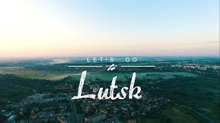 Lets go to Lutsk  відео про Луцьк зйомка з повітря [upl. by Eekaz]