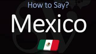 How to Pronounce Mexico CORRECTLY Spanish amp English Pronunciation [upl. by Nerrad]