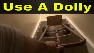 How To Use A Dolly Down StairsTutorial [upl. by Zuzana670]