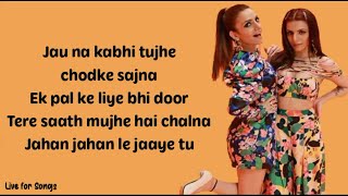 Hum tum lyrics  Prakriti Kakar Sukriti kakar  Raghav Juyal Priyank Sharma [upl. by Brookner]